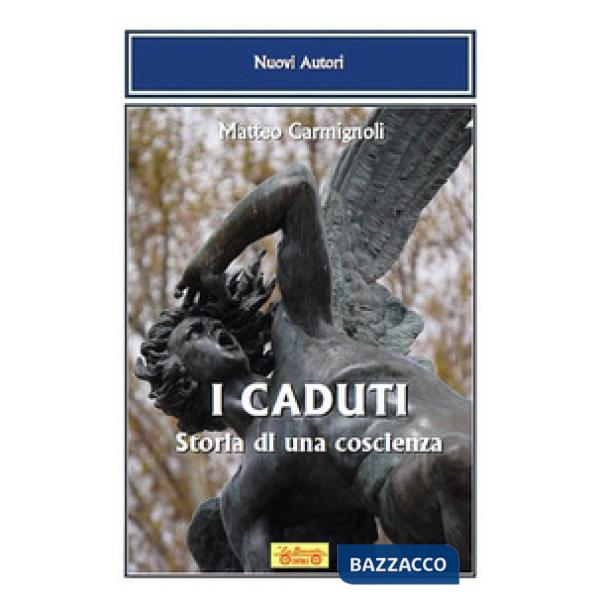 Caduti. Storia di una coscienza (I)