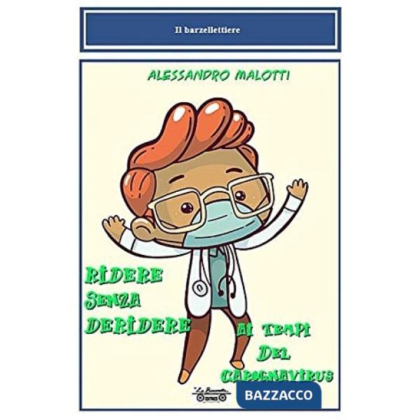 Ridere senza deridere ai tempi del carognavirus