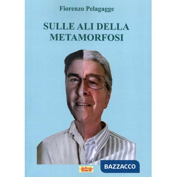 Sulle ali della metamorfosi