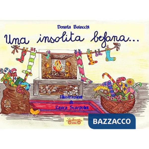 Insolita befana.... Ediz. illustrata (Una)