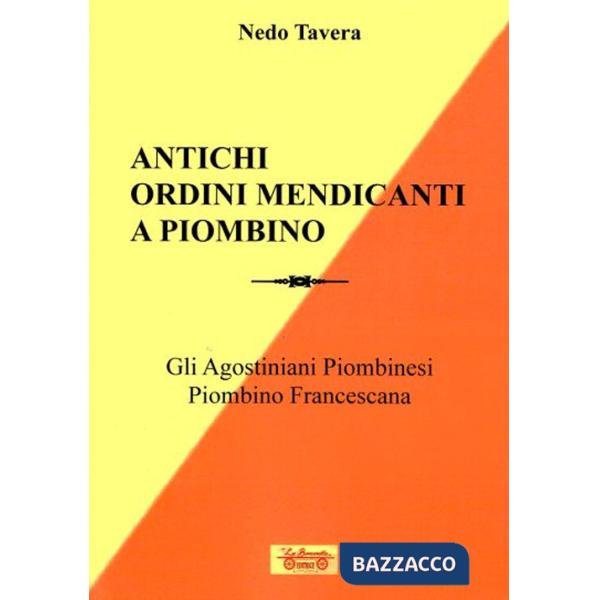 Antichi ordini mendicanti a Piombino. Gli Agostiniani piombinesi, Piombino francescana