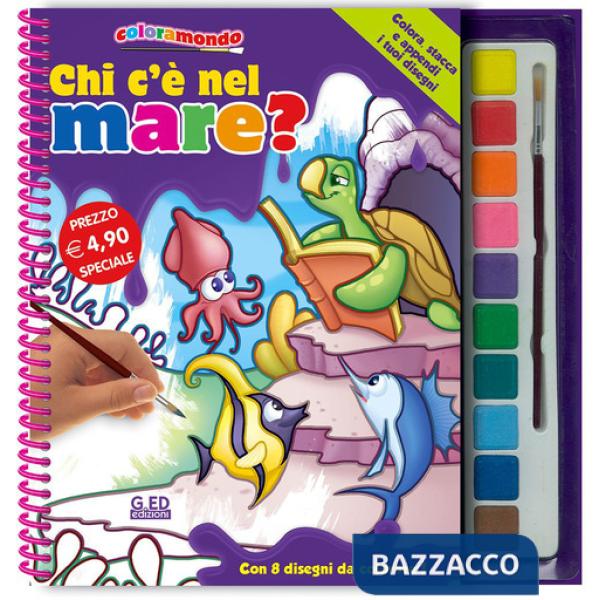 Chi c'è nel mare? Ediz. illustrata