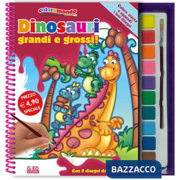 Dinosauri grandi e grossi. Ediz. illustrata
