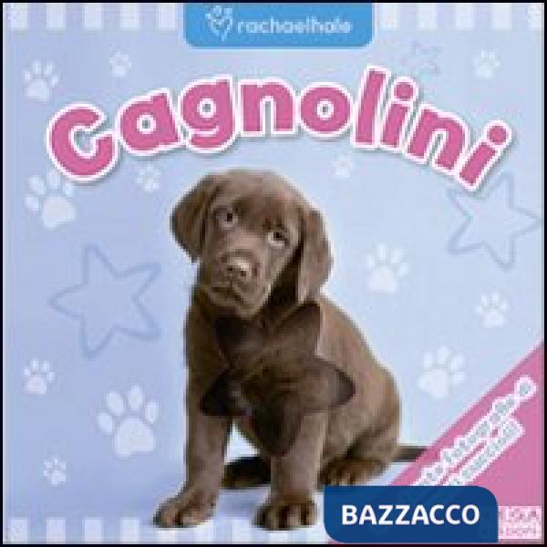 Cagnolini. Ediz. illustrata