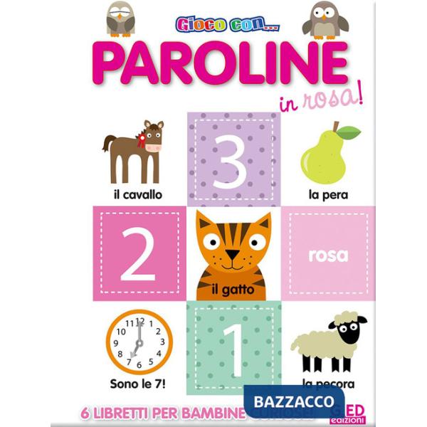 Paroline in rosa! Ediz. illustrata