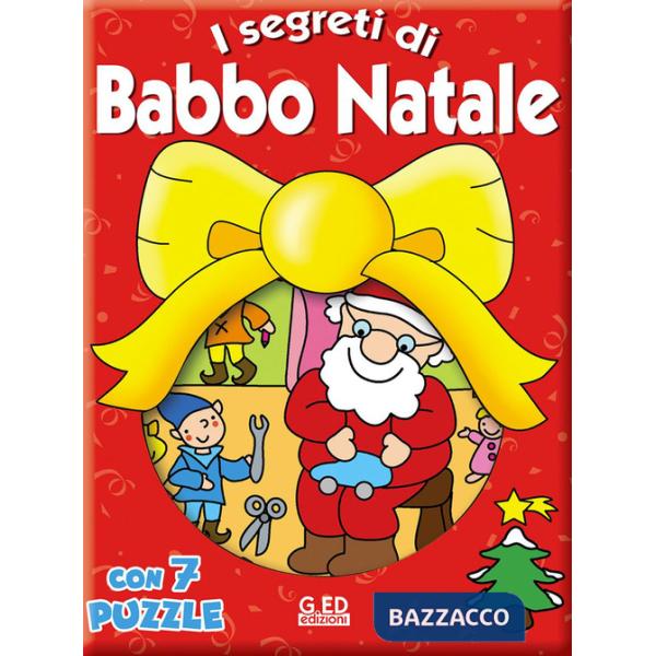 Segreti di Babbo Natale. Libro puzzle. Ediz. illustrata (I)
