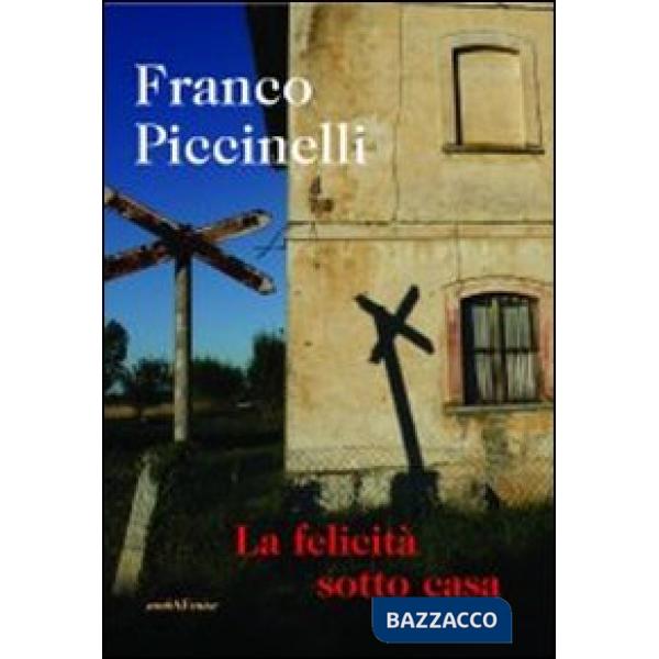 Felicità sotto casa (La)