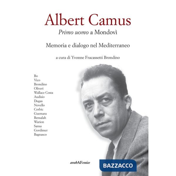 Albert Camus. Primo uomo a Mondovì