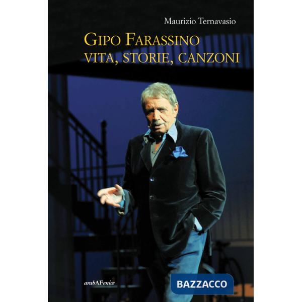 Gipo Farassino. Vita, storie, canzoni