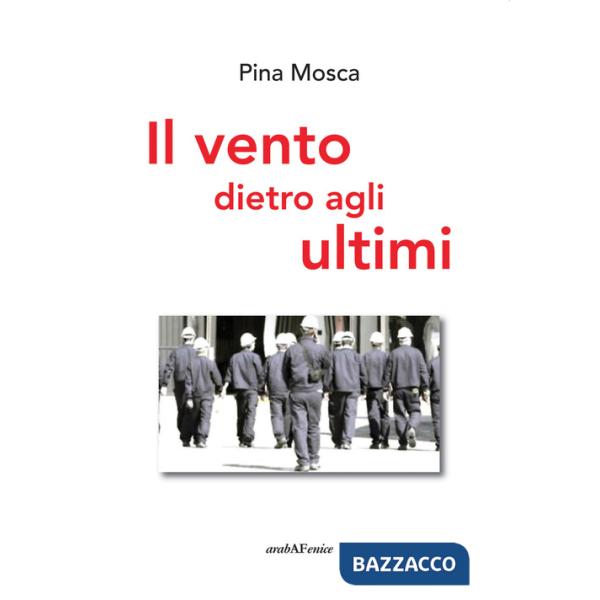 Vento dietro agli ultimi (Il)