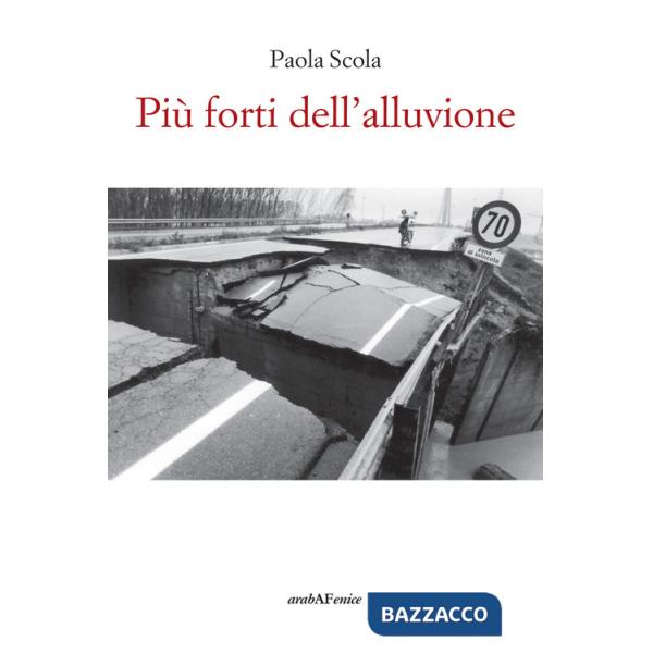 Più forti dell'alluvione