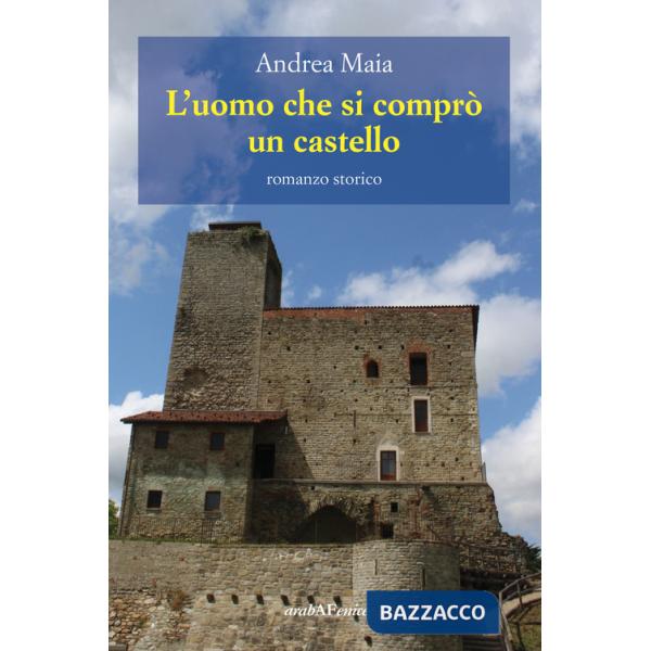 Uomo che si comprò un castello (L')