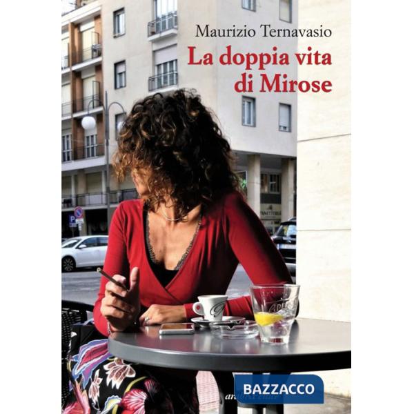 Doppia vita di Mirose (La)