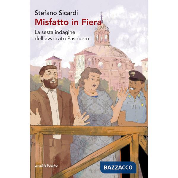 Misfatto in fiera. La sesta indagine dell'avvocato Pasquero