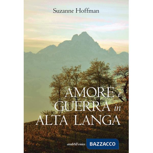 Amore e guerra in Alta Langa