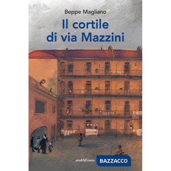 Cortile di via Mazzini (Il)