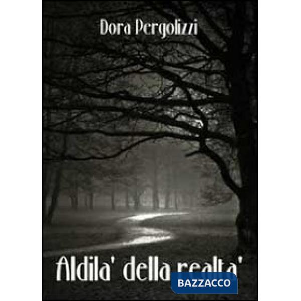 Aldilà della realtà