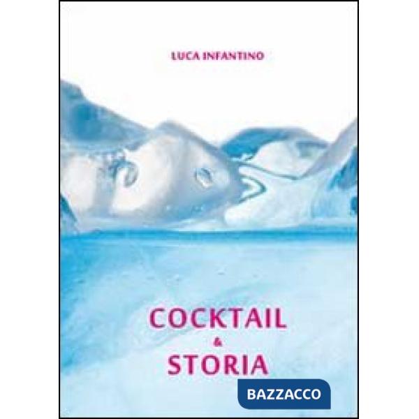 Cocktail & storia