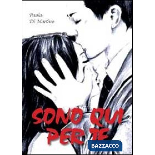 Sono qui per te