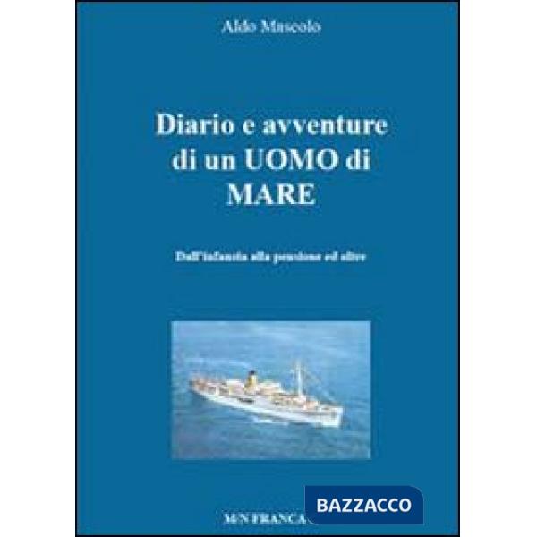 Diario e avventure di un uomo di mare
