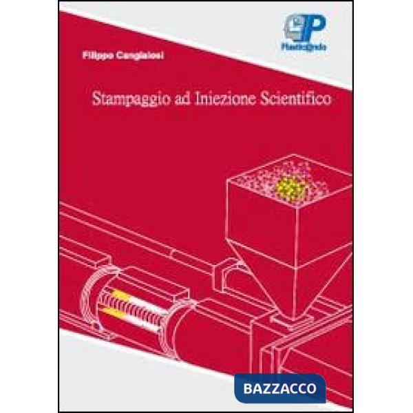 Guida alla regolazione ed ottimazione dello stampaggio ad iniezione