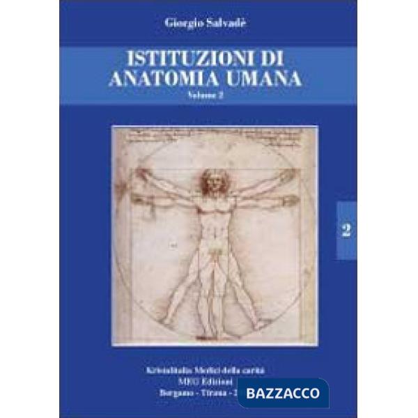 Istituzioni di anatomia umana. Vol. 2