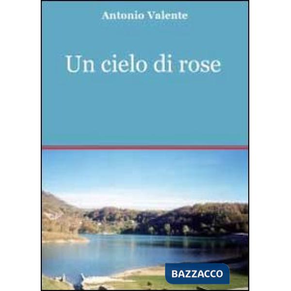 Cielo di rose (Un)