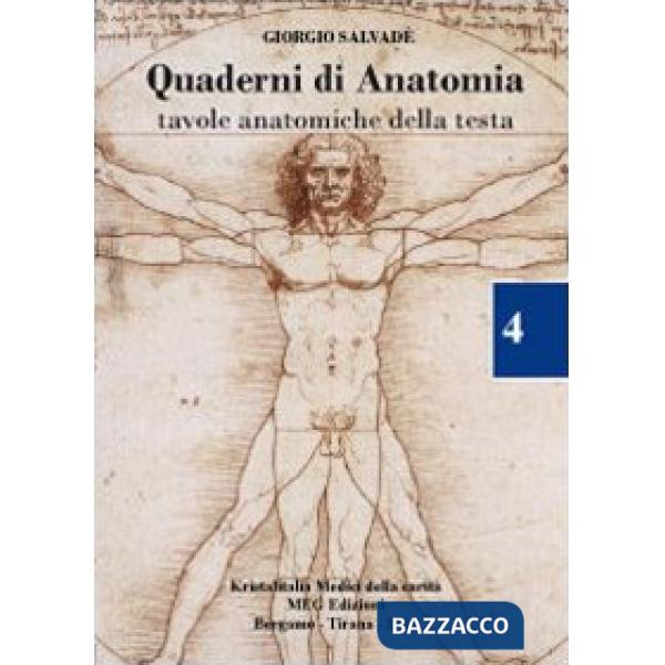 Quaderni di anatomia. Tavole anatomiche della testa