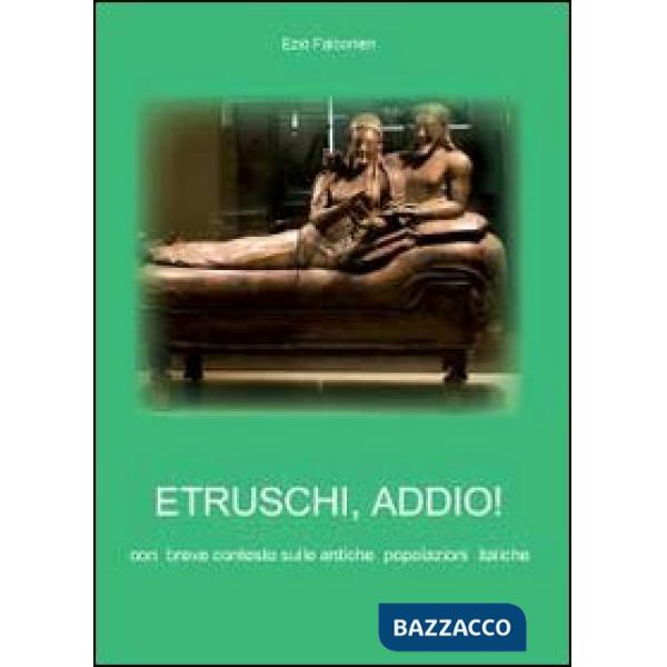 Etruschi addio!
