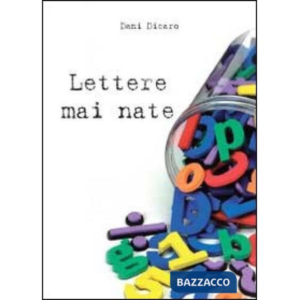 Lettere mai nate