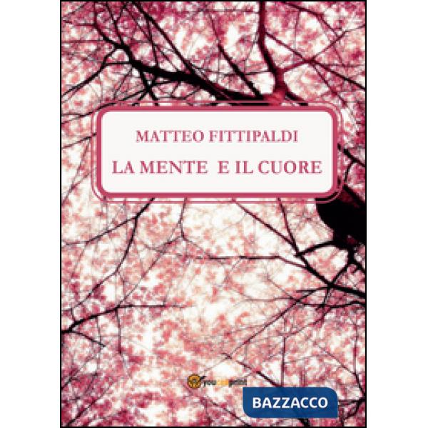 Mente e il cuore (La)