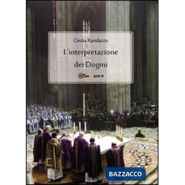 Interpretazione dei dogmi (L')