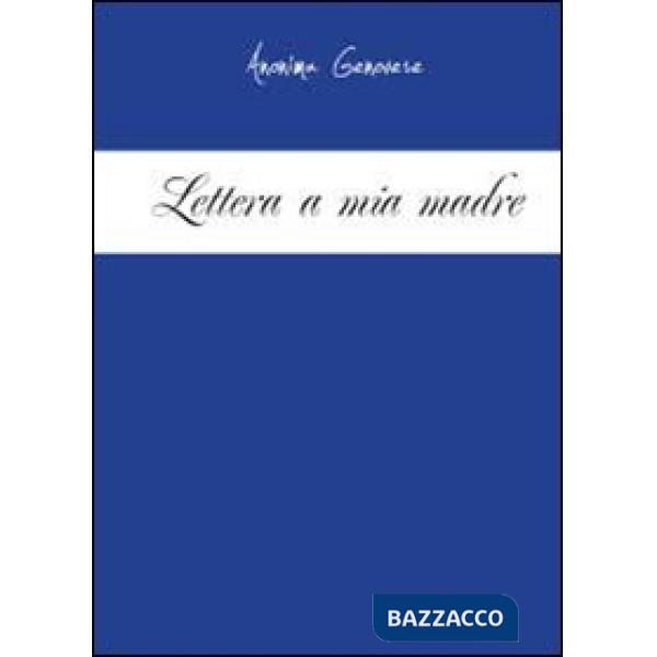 Lettera a mia madre