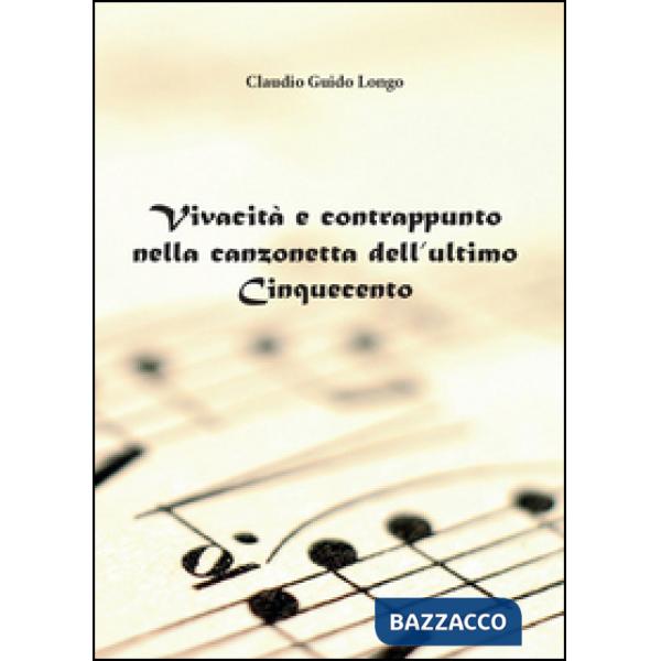 Vivacità e contrappunto nella canzonetta dell'ultimo Cinquecento