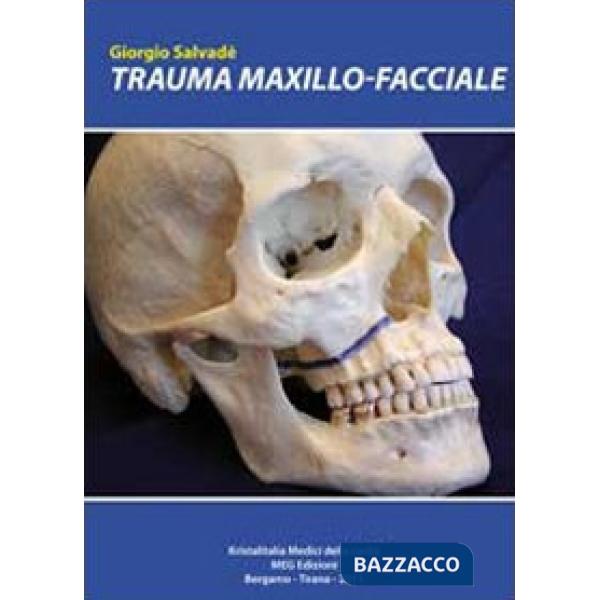 Trauma maxillo facciale