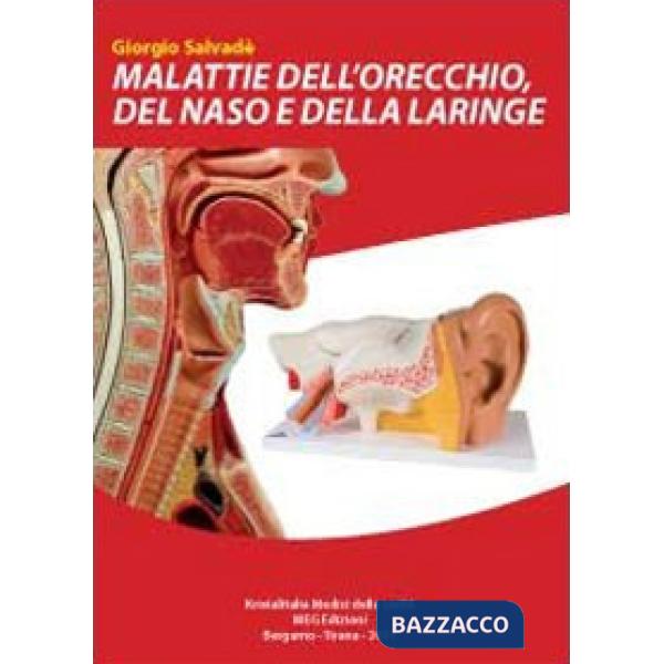 Malattie dell'orecchio, del naso e della laringe