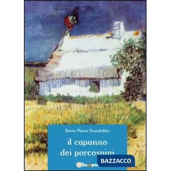 Capanno del porcospini (Il)