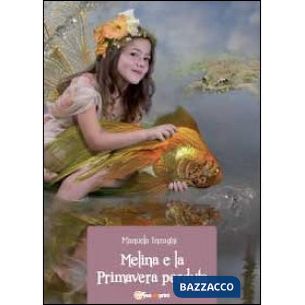 Melina e la primavera perduta