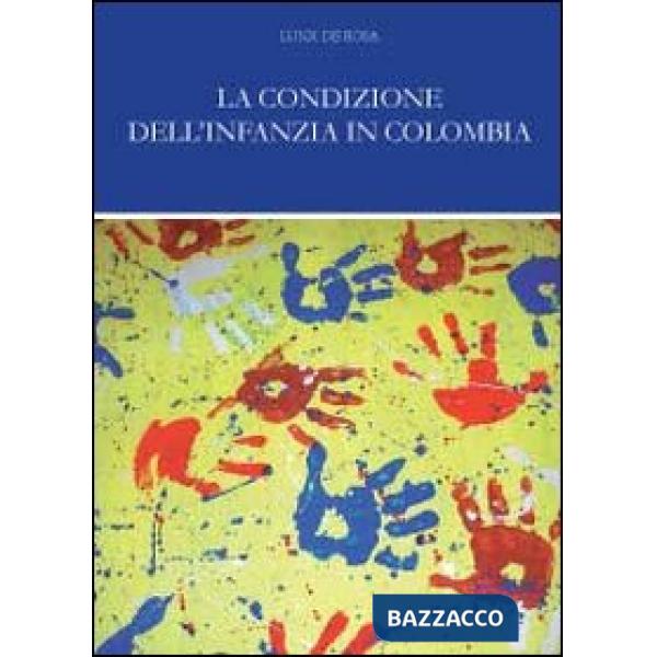 Condizione dell'infanzia in Colombia (La)