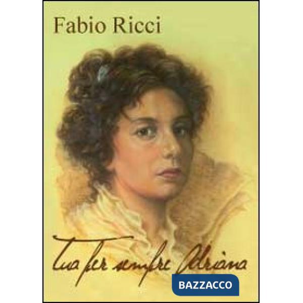 Tua per sempre Adriana