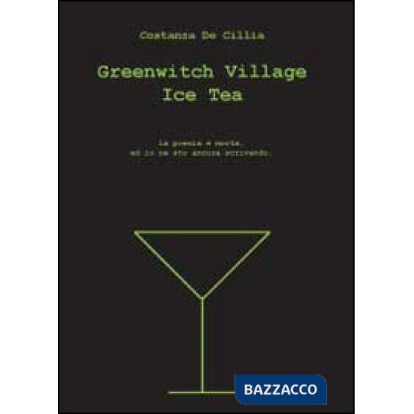 Greenwitch village ice tea. Ediz. italiana