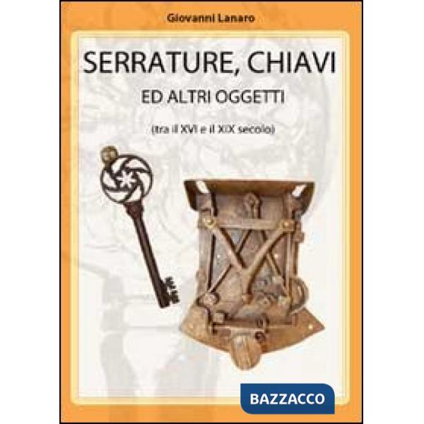 Serrature, chiavi e altri oggetti