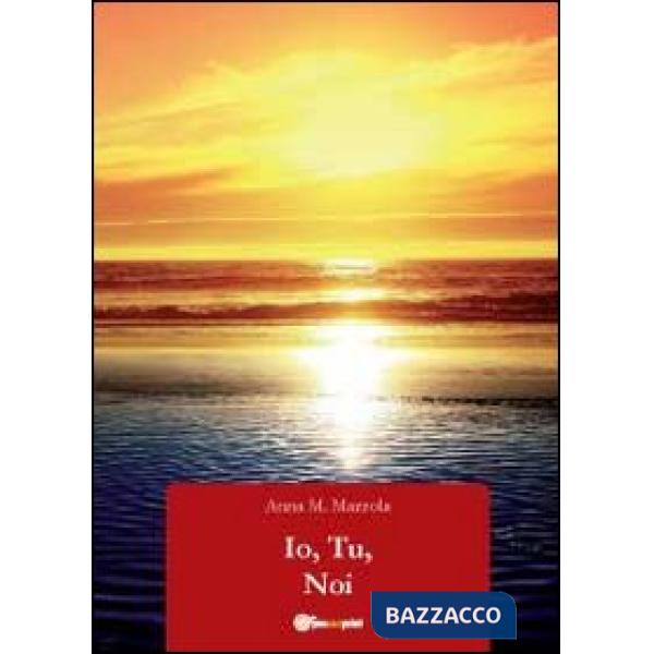 Io, tu, noi
