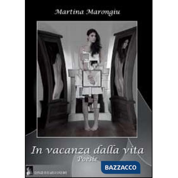 In vacanza dalla vita
