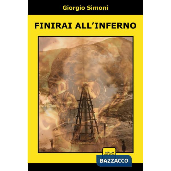 Finirai all'inferno