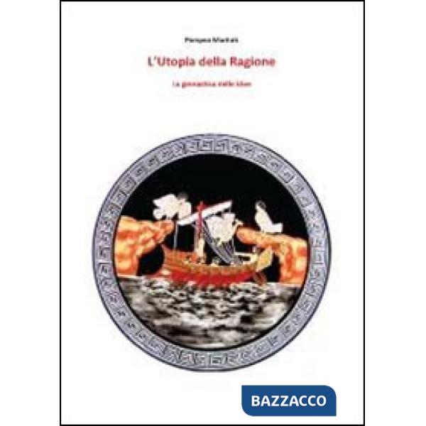 Utopia della ragione (L')