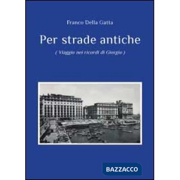 Per strade antiche