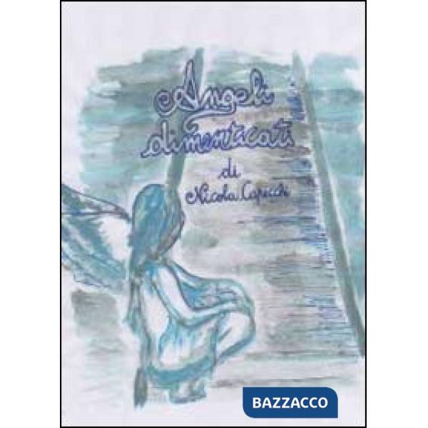 Angeli dimenticati