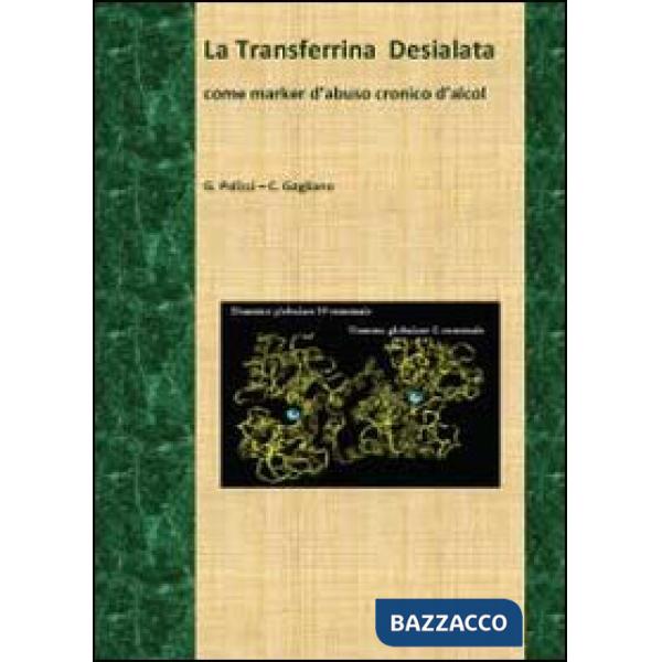 Transferrina desialata come marker d'abuso cronico d'alcol (La)