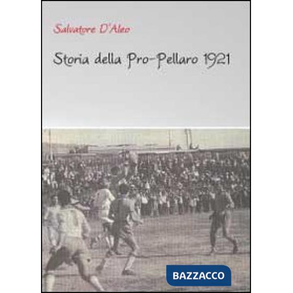 Storia della Pro-Pellaro 1921